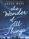 Cover image for The Wonder of All Things